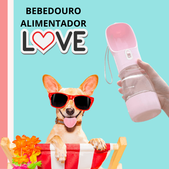 Bebedouro e Alimentador Portátil LOVE para Cães e Gatos - Amor PetShop