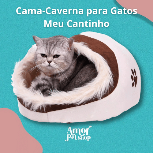 Cama-Caverna para Gatos Meu Cantinho - Amor PetShop