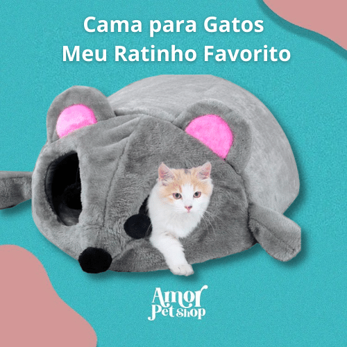 Cama para Gatos | Meu Ratinho Favorito - Amor PetShop